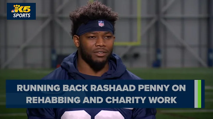 Seahawks RB Rashaad Penny on rehabbing injuries, h...