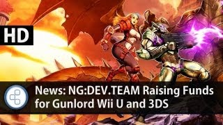 News Ngdevteam Raising Funds For Gunlord Wii U And 3Ds