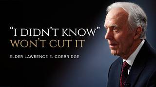 Stand Forever Ep. 34 | The Truth—The Church of Jesus Christ Part II | Elder Lawrence E. Corbridge Update