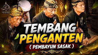 TEMBANG PENGANTEN‼️PEMBAYUN SASAK