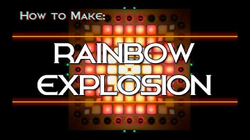 "Rainbow Explosion" - Launchpad Light Effect Tutorial