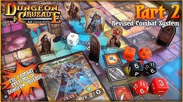 Dungeon Crusade - Revised Combat System (part 2 - Combating Guardians)