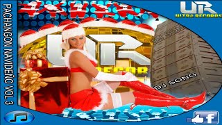 Pachangon Navideño Mix Vol 3 Vacil 🎄 Dj Song 🎉 Ultra Records