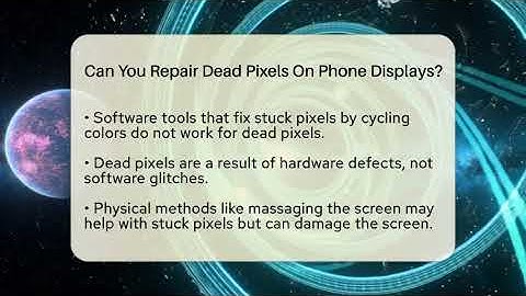 Can You Repair Dead Pixels On Phone Displays? - Phone Fix and Features