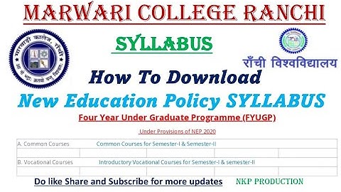 Ranchi University or Marwari College Ranchi // Download New Education Policy Syllabus All Subjects
