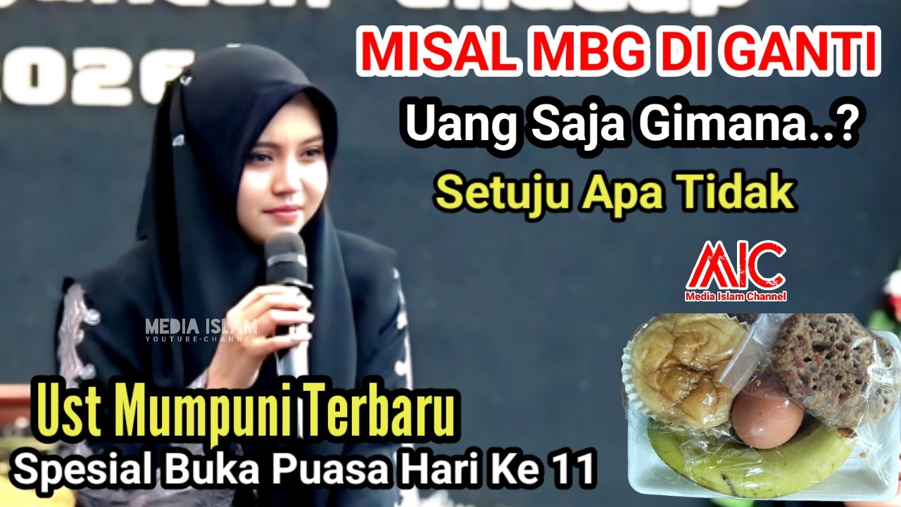 Ngaji Terbaru 2026 || Mbg Di Ganti Duit Saja Apa Anda Setuju - Ngabuburit Hari Ke 11 Bersama Mumpuni