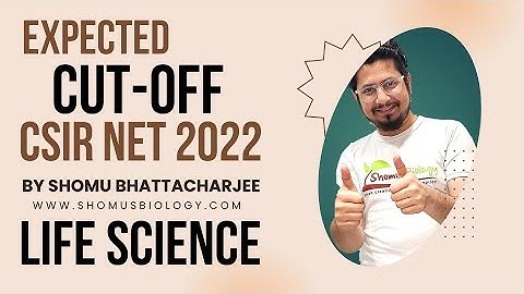 CSIR NET expected cut off life science