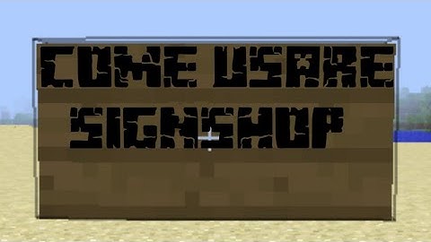 Come usare SignShop -ita #UsarePluginMinecraft