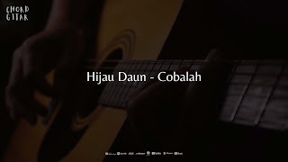 Chord Gitar Hijau Daun - Cobalah