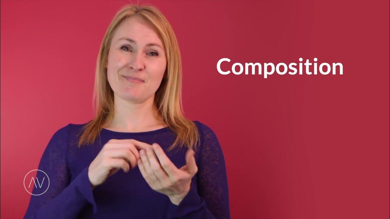 Composition BSL sign & meaning YouTube
