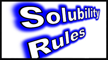 Solubility of Ionic Compounds: Basics and Rules