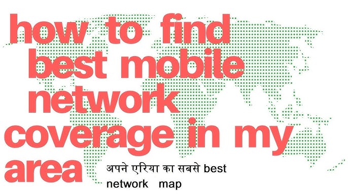 Best Mobile Coverage In My Area How To Find Best Mobile Network Coverage In My Area How To Find Mobile Network Map Youtube