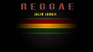 Reggae - Jalir Jangji