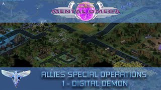 Mental Omega Allied Special Operations 1 - Digital Demon