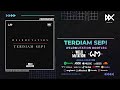 TERDIAM SEPI (WeldMutation Bootleg) || DJ TERDIAM SEPI REMIX TIKTOK VIRAL FULL BASS 2024