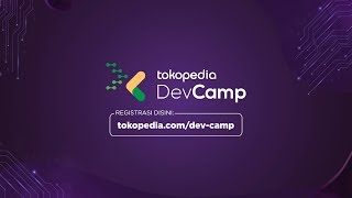 [INVITATION] - Tokopedia DevCamp 2019 screenshot 4