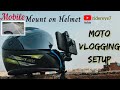 Mobile mount on helmet 🪖 | moto vlog | moto vlogging setup | ridereye7