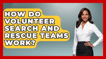 How Do Volunteer Search And Rescue Teams Work? - Law Enforcement Insider