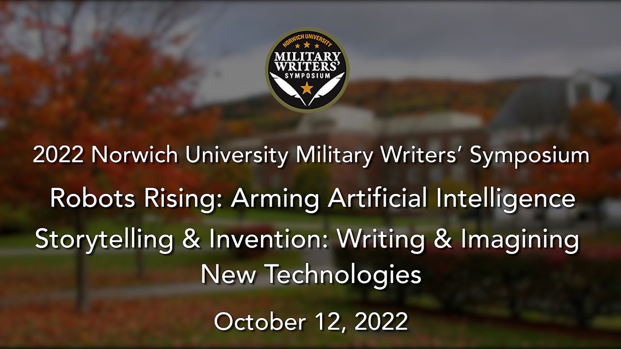 Norwich U. Military Writer's Symposium - Storytelling & Invention 10/12 ...