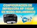 INSTALACION Y CONFIGURACION DE IMPRESORA HP 1102W EN MODO INALAMBRICO