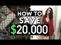 how to save 20000 a year easy steps to save money