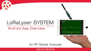 Analyse and Measure RF Signals with LoRaLyser - RF Packet Analyser App Walkthrough | RF Solutions screenshot 1