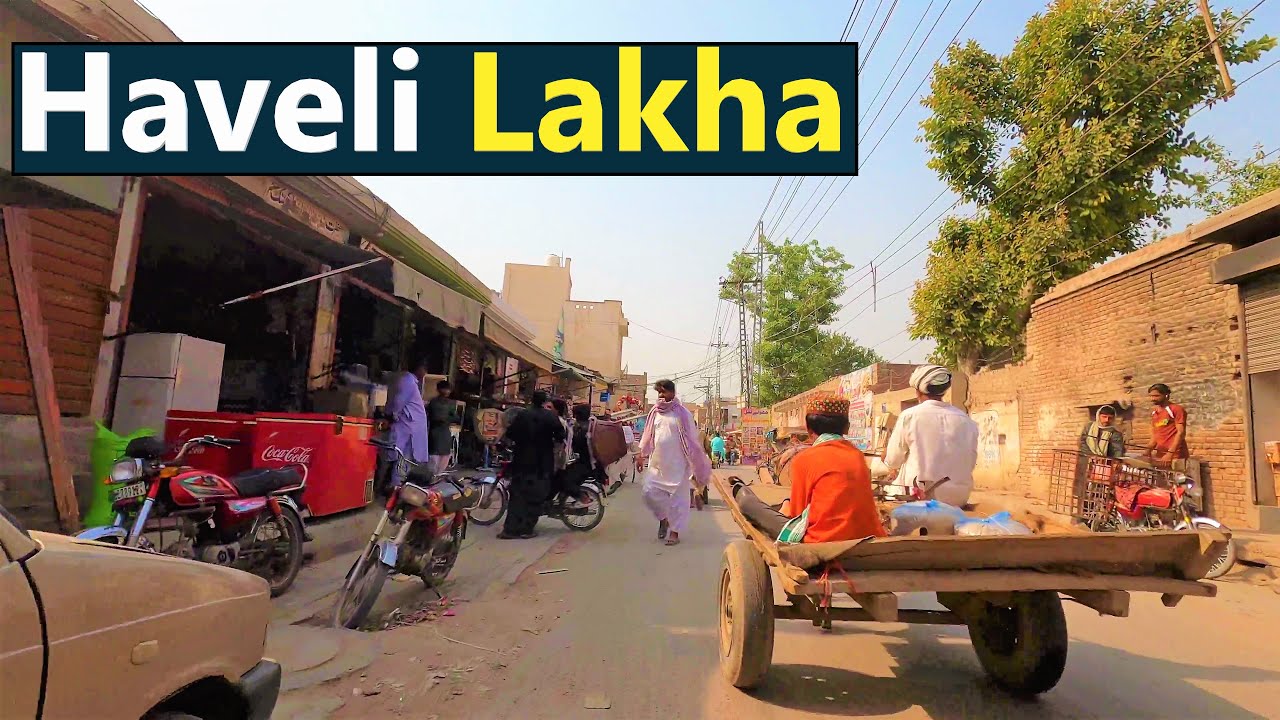 Haveli Lakha City in 2025 | Okara Pakistan | شہر حویلی لکھا