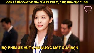 Bộ phim tốn nước mắt của Hàn Quốc, con là bảo vật vô giá của ta - Review phim Cục Nợ Hóa Cục Cưng