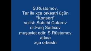 Səbuhi Cəfərov Konsert Bəstəsrüstəmov 2007