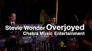 Overjoyed - Stevie Wonder Instrumental Cover by Chakra Music Entertainment