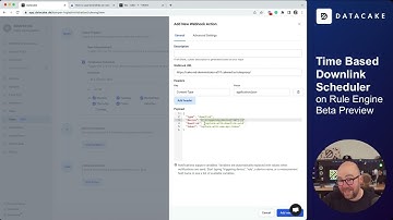 How to create time based mass downlinks with our new rule engine beta