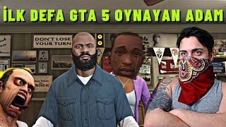 İlk Kez Gta 5 Oynayan Adam