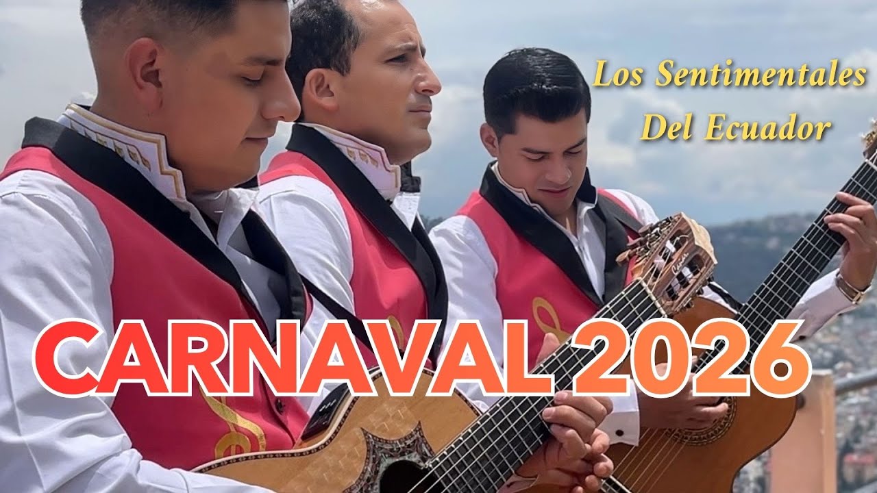 Carnaval 2026 - Padres en Carnaval - Los Sentimentales Del Ecuador - Video Oficial.