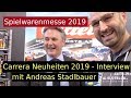 Carrera Neuheiten 2019 Interview mit Herrn Stadlbauer auf der Spielwarenmesse 2019 in Nürnberg