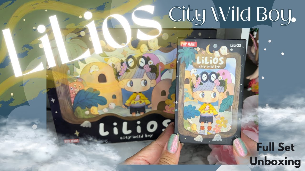 LiLios City Wild Boy Popmart Full Set Unboxing - YouTube