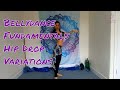 Belly dance Fundamentals- Hip drop Variations-Beginners Bellydance