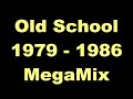 Old School 1979 - 1986 MegaMix - (DJ Paul S)