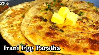 Irani Egg Paratha - Special Paratha - Village style anda paratha - Desi paratha - Egg Butter paratha