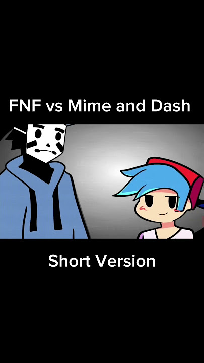 FNF - Mime & Dash Mod SHOWCASE 