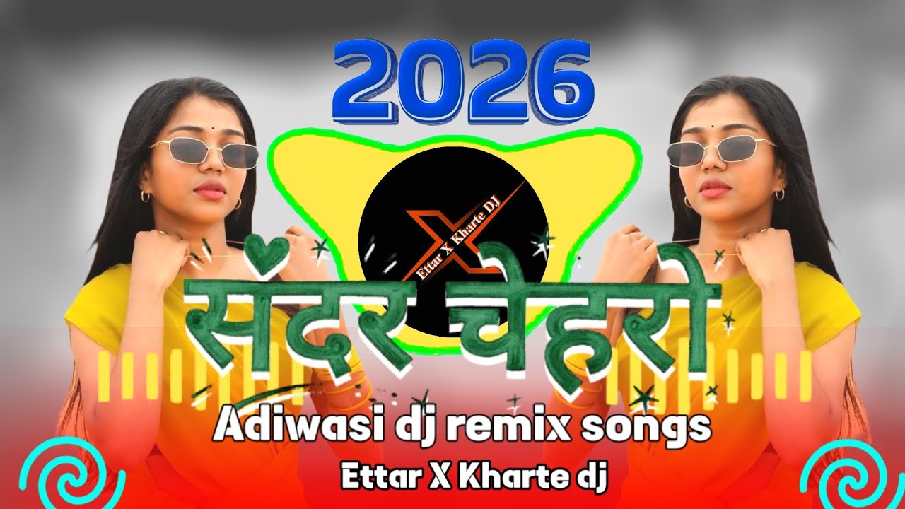 सुंदर चेहरो 🔥 | New Aadiwasi DJ Remix 2026 | Ettar X Kharte DJ | Tribal Vibes #Shorts