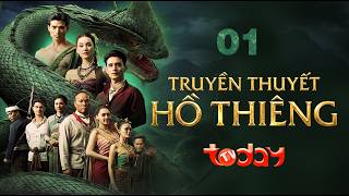 TRUYỀN THUYẾT HỒ THIÊNG - TẬP 1 | Phim Thái Lan Huyền Bí: Mối Tình Tiền Kiếp Giữa Người Và Thần Rắn