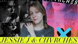 CHVRCHES "Love Is Dead" & Jessie J "ROSE" | Обзор Альбома (album review)