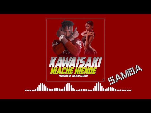 Kawaisaki ft yusu boy - Niache niende audio class=