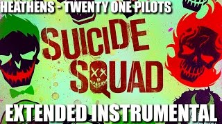 Heathens - Twenty One Pilots (Extended Instrumental) Resimi