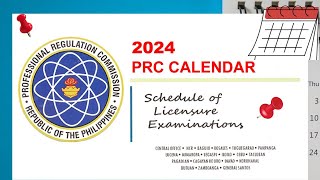2024 PRC Licensure Examinations Schedule