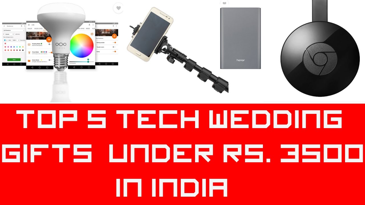 Top 5 Tech Wedding Gift Under Rs.3500 for India Only camera iphone 8 plus apk