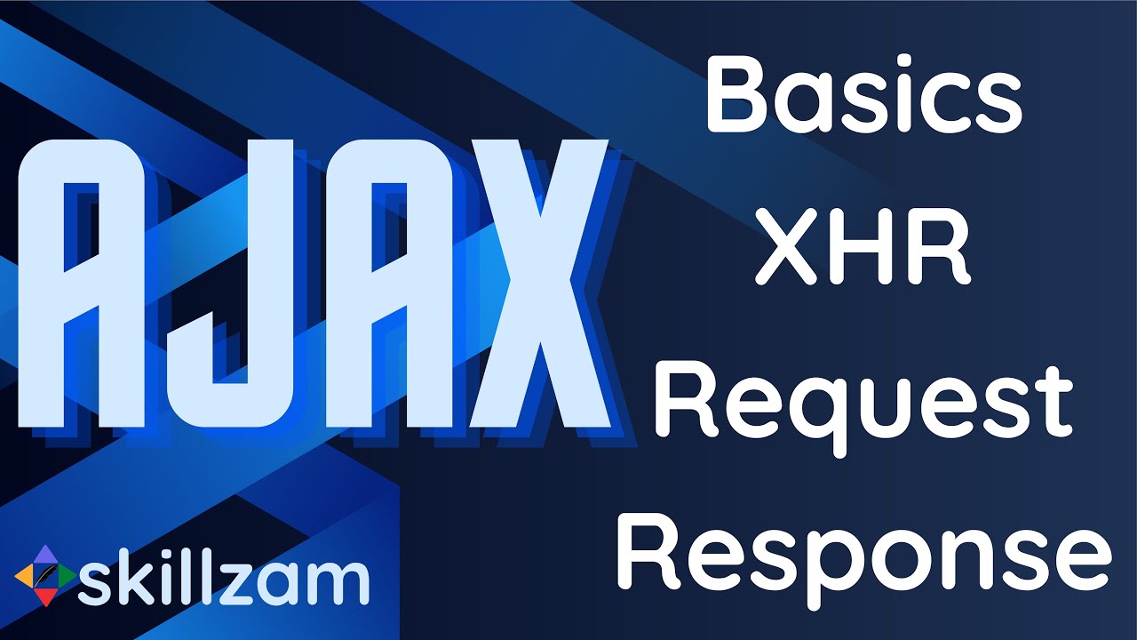 AJAX - Introduction - Uses - How does AJAX work - XMLHttpRequest - XHR ...