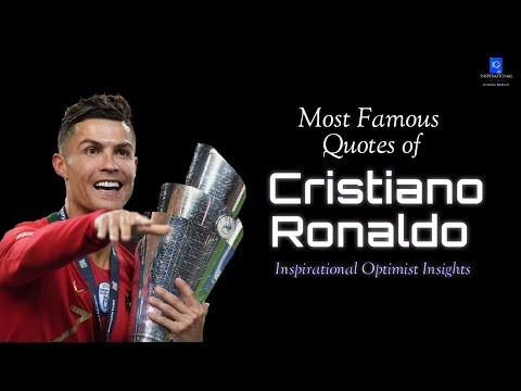 Most Famous Quotes of Cristiano Ronaldo / Greatest Inspiring Quotes of Cristiano Ronaldo