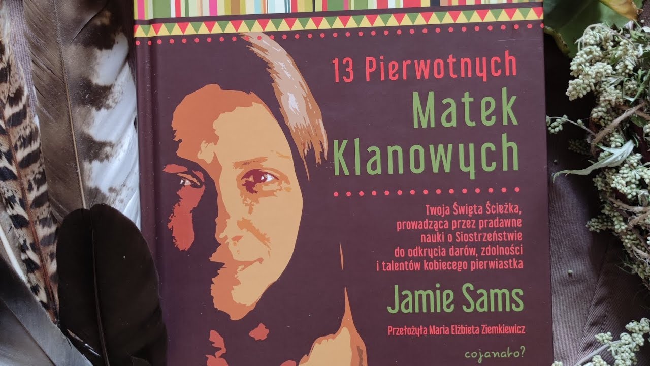 13 Pierwotnych Matek Klanowych / recenzja / 