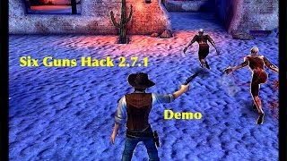 Six Guns Hack 2.7.1 Demo